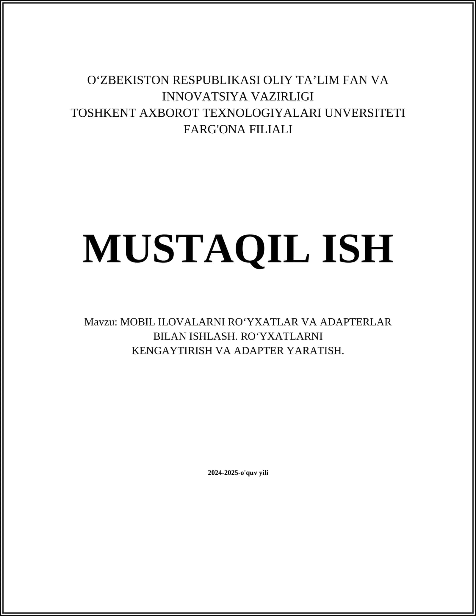 MOBIL ILOVALARNI RO‘YXATLAR VA ADAPTERLAR BILAN ISHLASH. RO‘YXATLARNI KENGAYTIRISH VA ADAPTER YARATISH