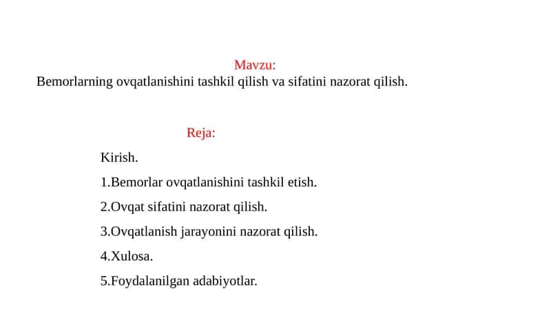 Bemorlarning ovqatlanishini tashkil qilish va sifatini nazorat qilish