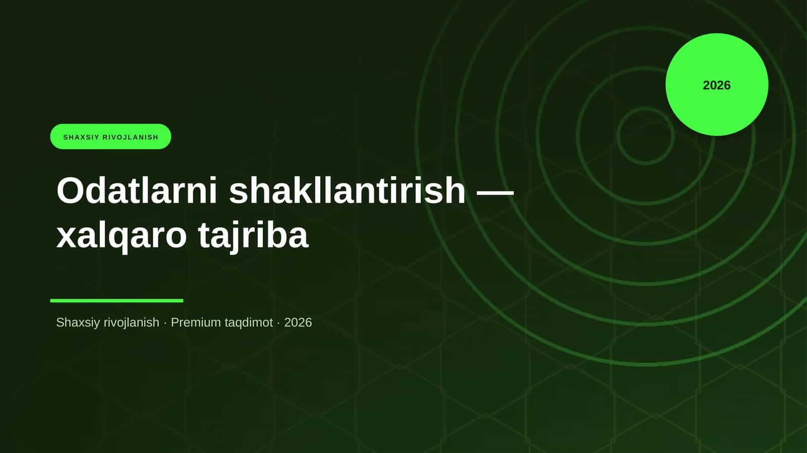 Odatlarni shakllantirish — xalqaro tajriba
