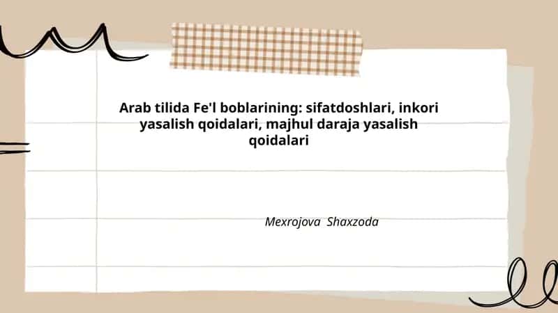 Arab tilida Fe'l boblarining: sifatdoshlari, inkori yasalish qoidalari, majhul daraja yasalish qoidalari
