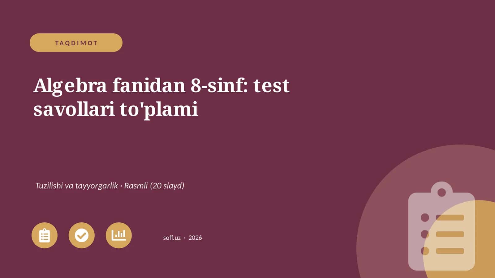 Algebra fanidan 8-sinf: test savollari to'plami