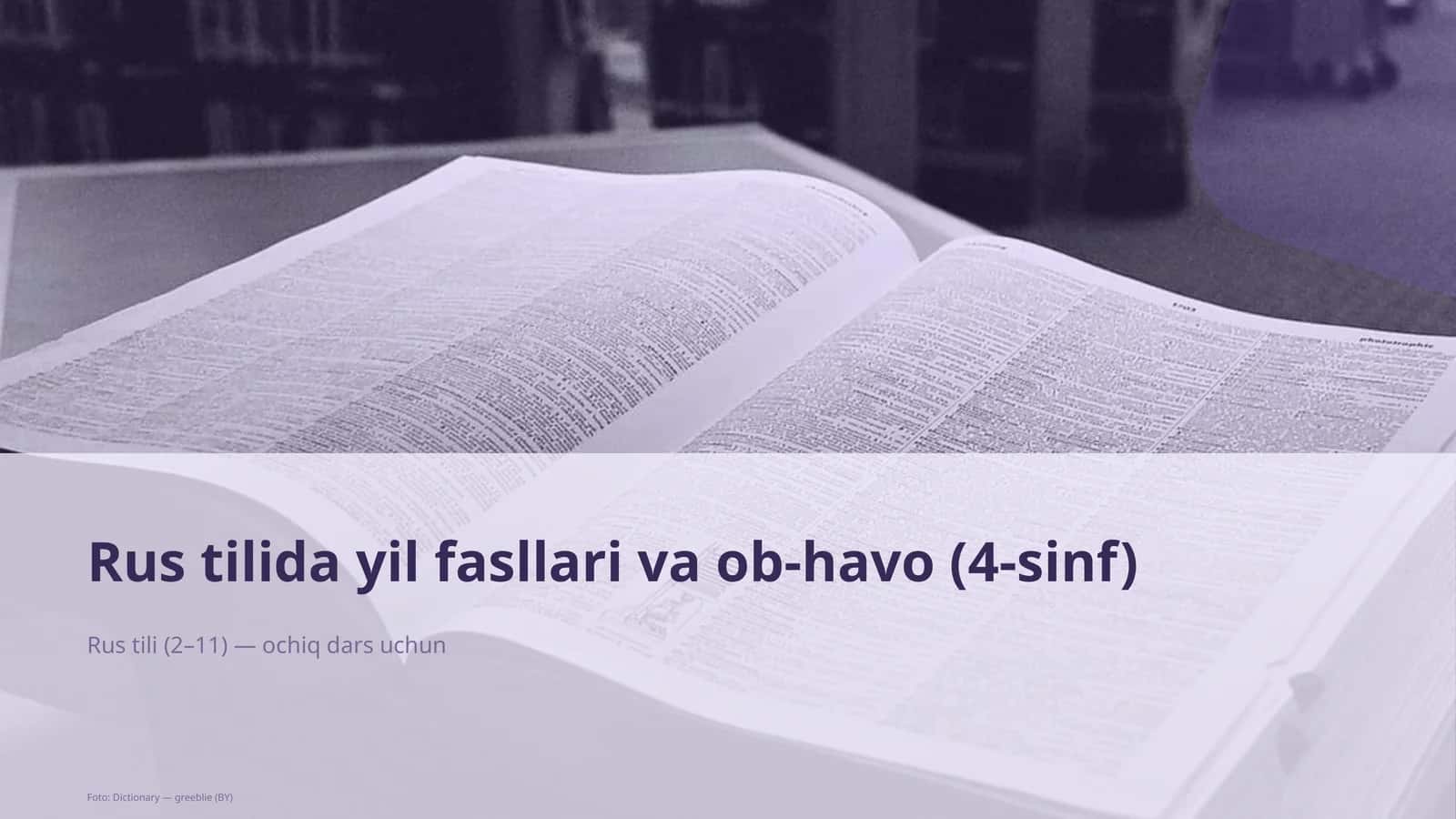Rus tilida yil fasllari va ob-havo (4-sinf)