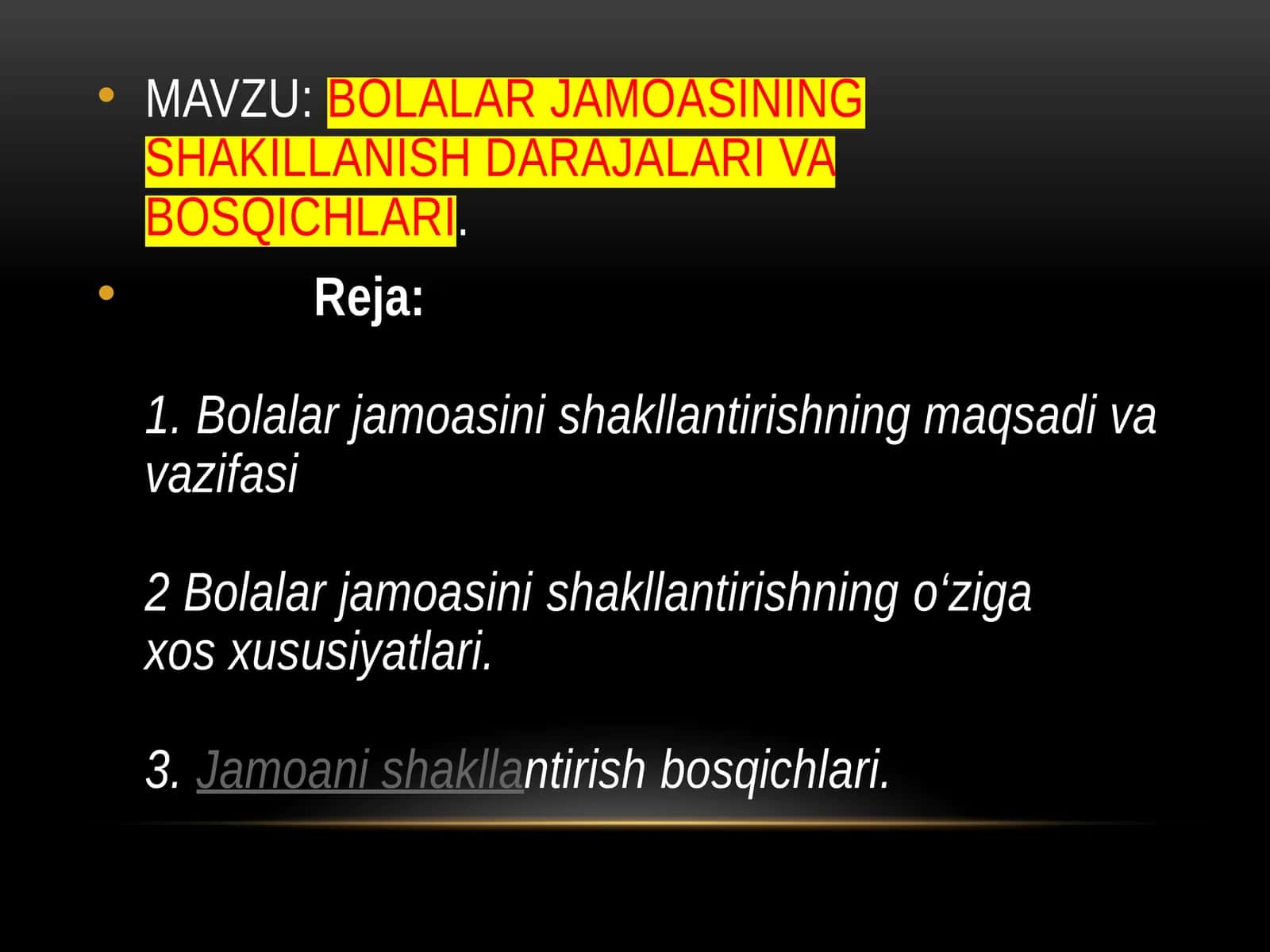 BOLALAR JAMOASINING SHAKILLANISH DARAJALARI VA BOSQICHLARI