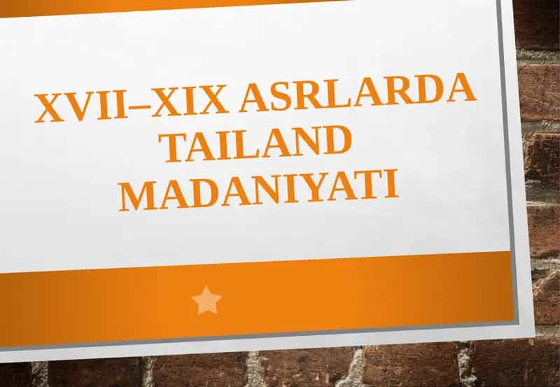 XVII–XIX asrlarda Tailand madaniyati