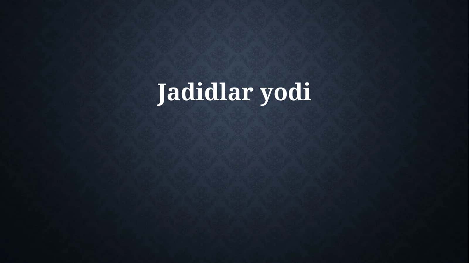 Jadidlar yodi