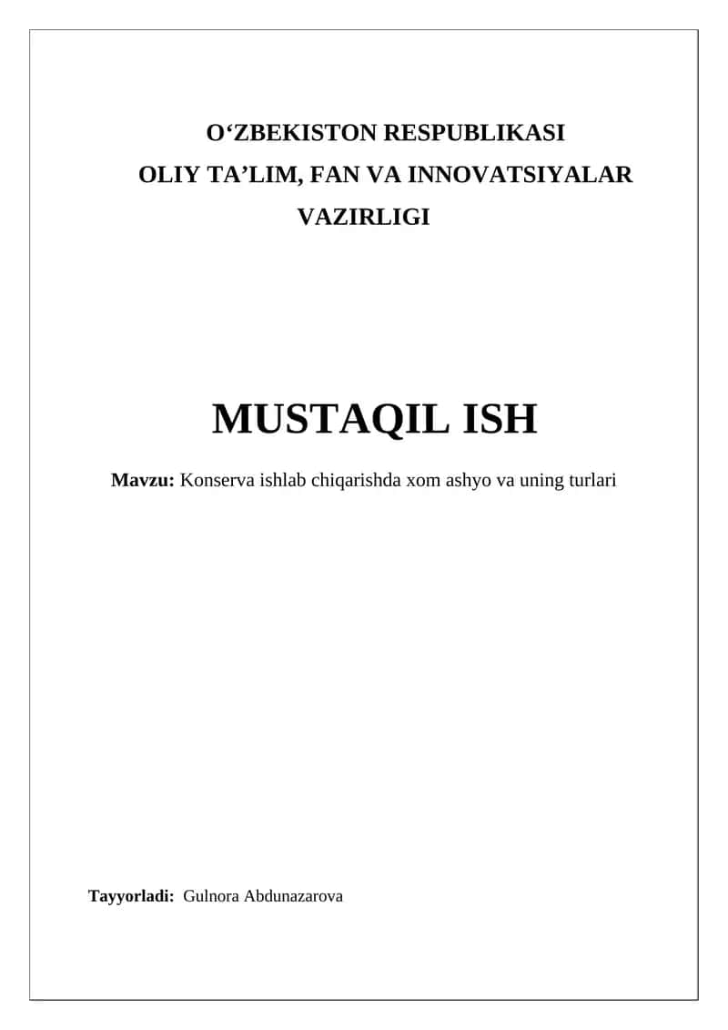 Konserva ishlab chiqarishda xom ashyo va uning turlari