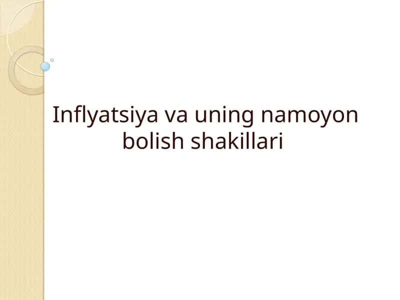 Inflatsiya va uning namoyon bolish shakillari