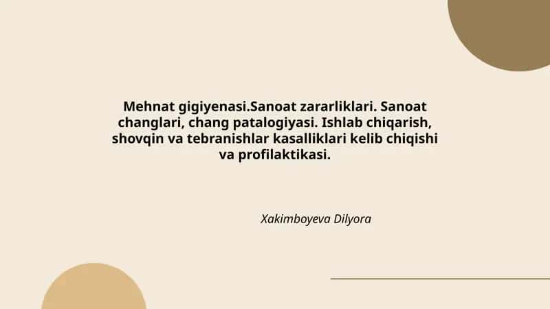 Mehnat gigiyenasi.Sanoat zararliklari. Sanoat changlari, chang patalogiyasi. Ishlab chiqarish, shovqin va tebranishlar kasalliklari kelib chiqishi va profilaktikasi