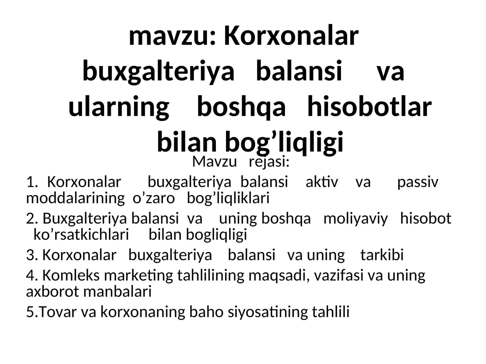 Korxonalar buxgalteriya balansi va ularning boshqa hisobotlar bilan bog’liqligi