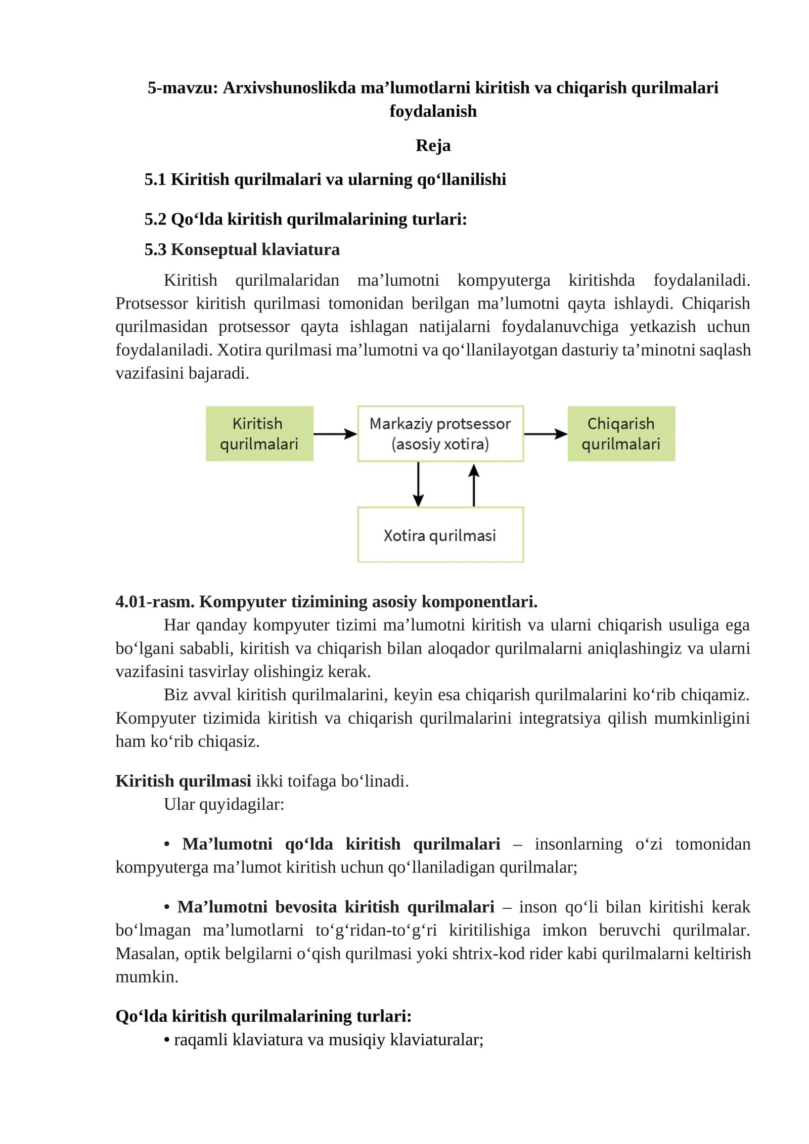Arxivshunoslikda ma’lumotlarni kiritish va chiqarish qurilmalari foydalanish