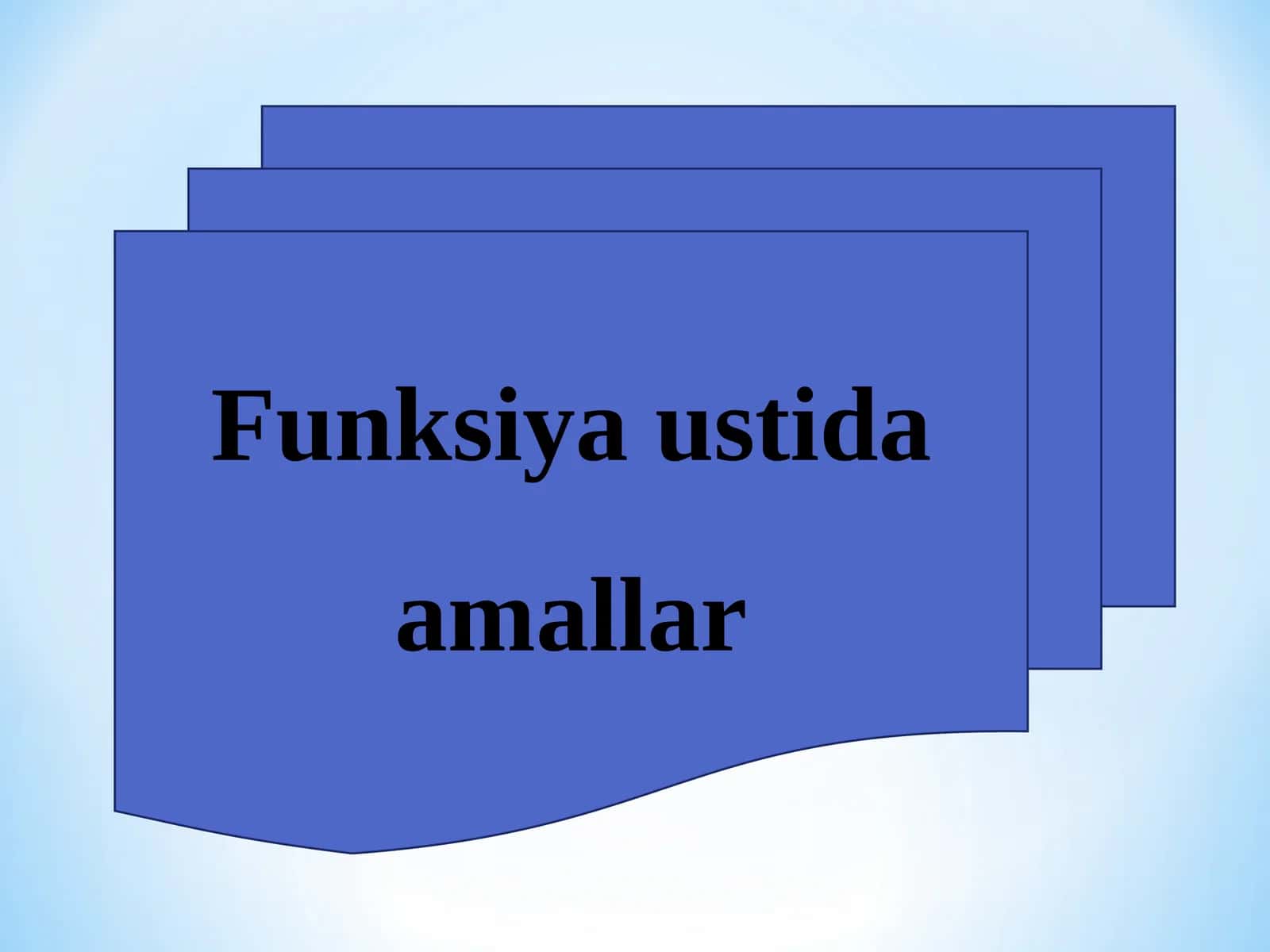 Funksiya ustida amallar
