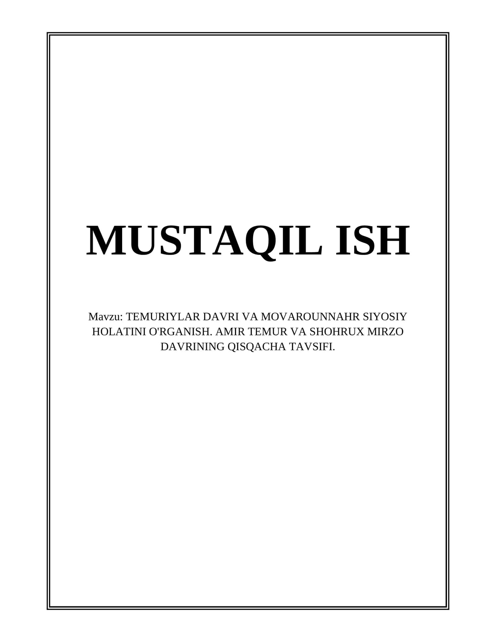 Temuriylar Davri va Movarounnahr Siyosiy Holatini O'rganish