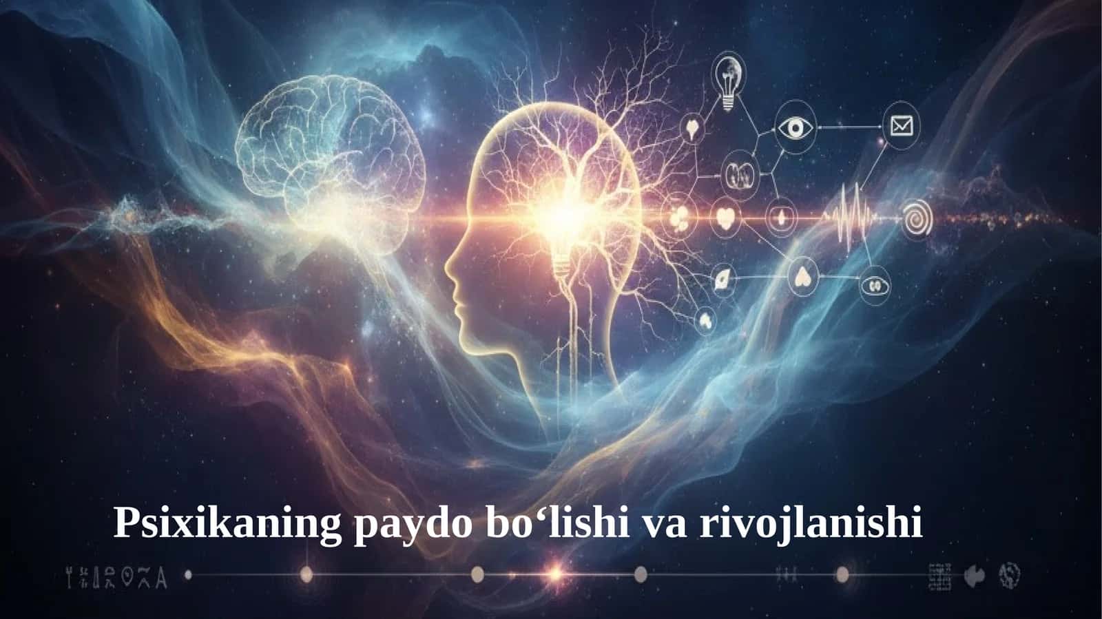 Psixikaning paydo boʻlishi va rivojlanishi