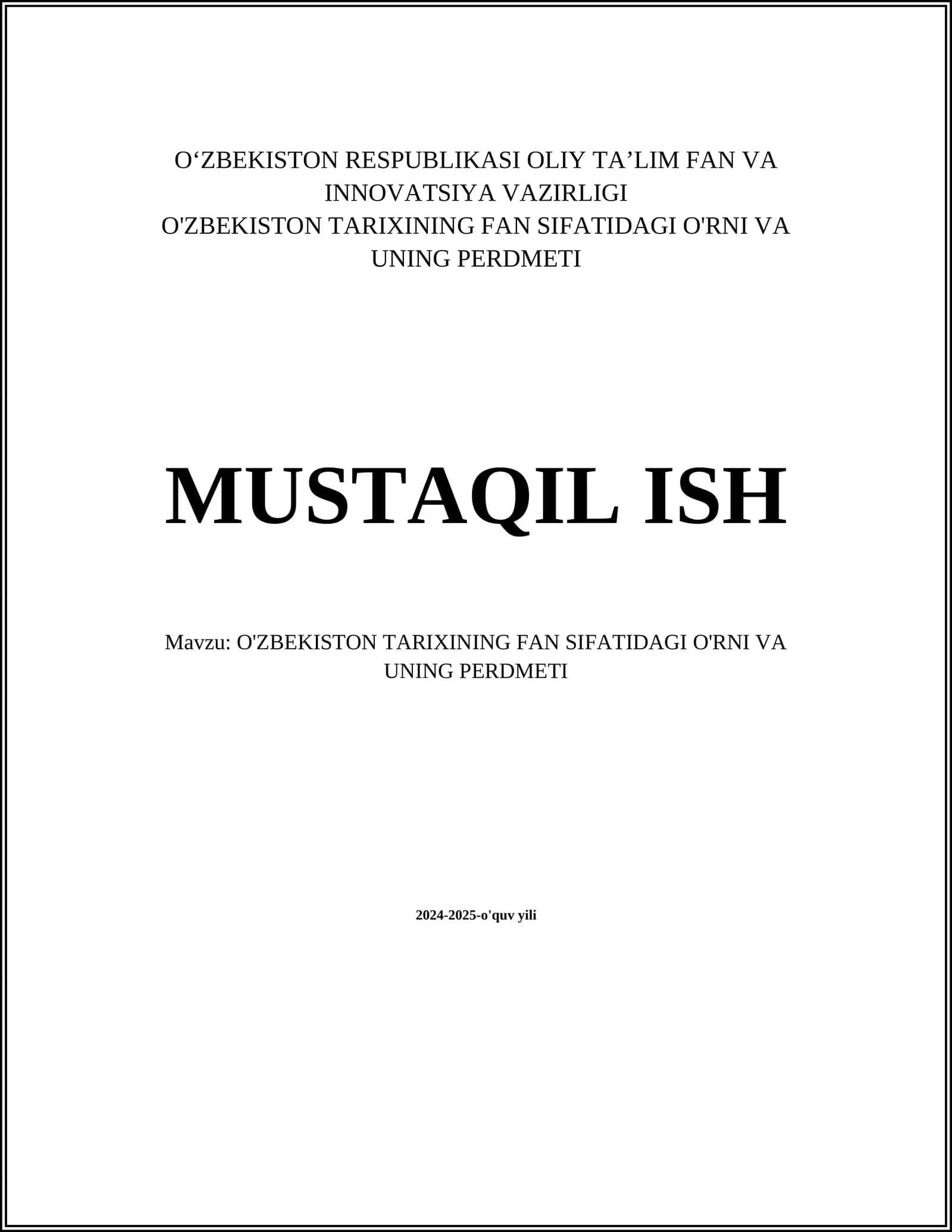 O'zbekiston tarixining fan sifatidagi o'rni va uning perdmeti
