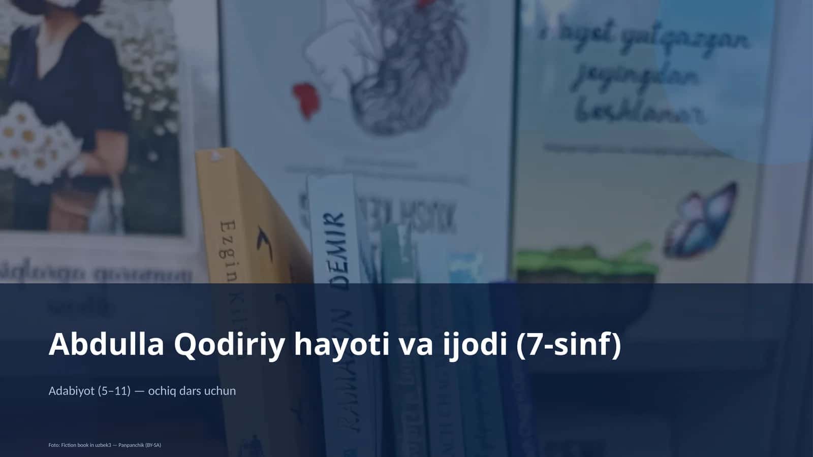 Abdulla Qodiriy hayoti va ijodi (7-sinf)
