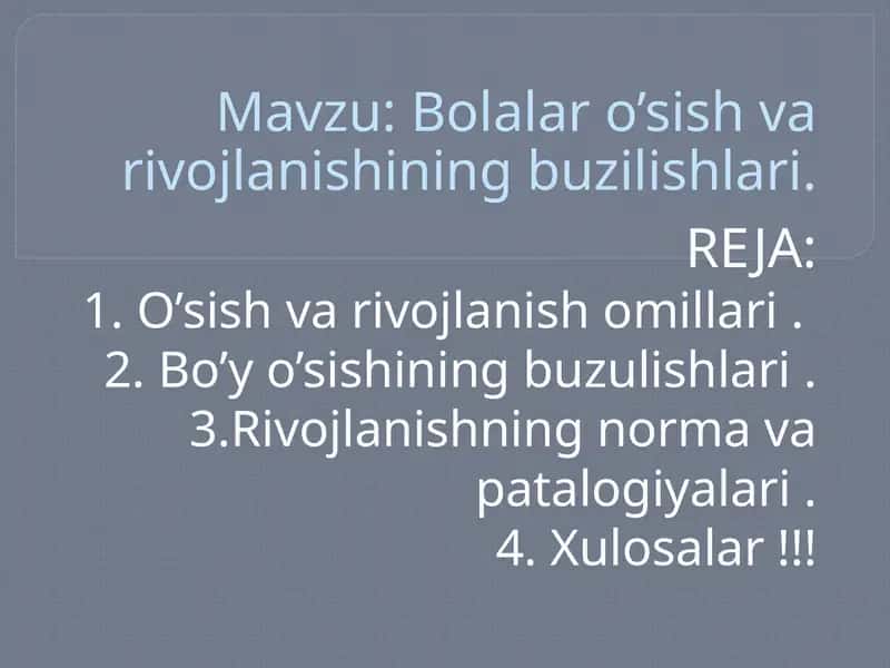 Bolalar o'sish va rivojlanishining buzilishlari