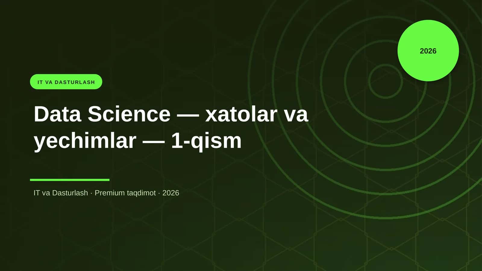 Data Science — xatolar va yechimlar — 1-qism