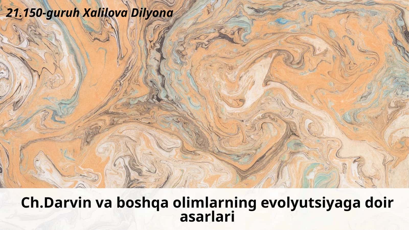 Ch.Darvinvaboshqaolimlarningevolyutsiyagadoirasarlari