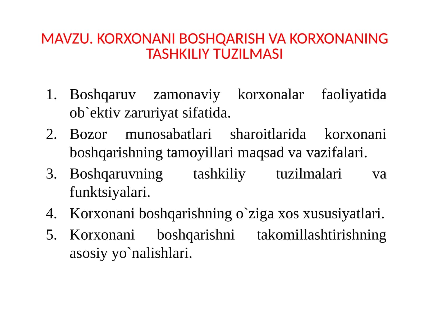 KORXONANI BOSHQARISH VA KORXONANING TASHKILIY TUZILMASI