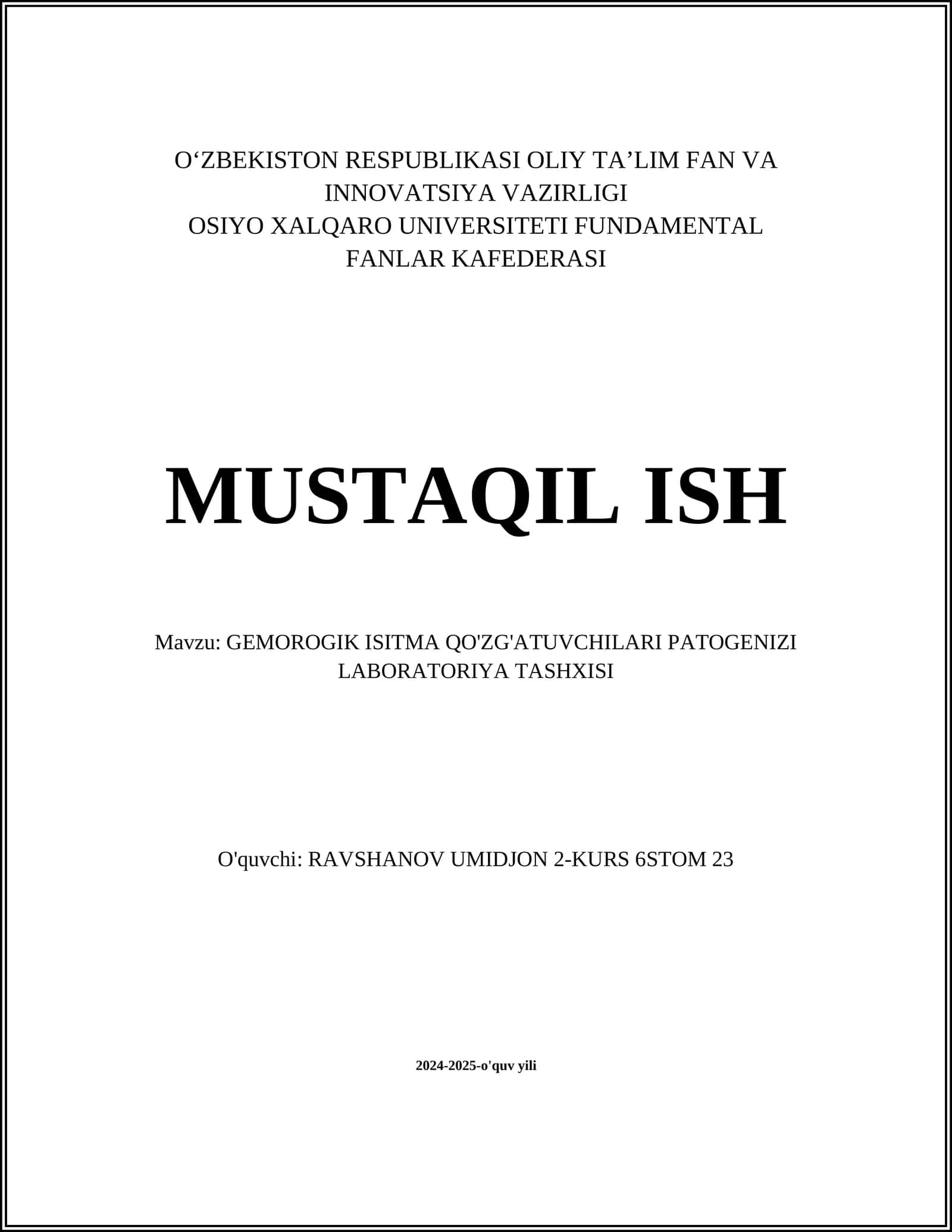 GEMOROGIK ISITMA QO'ZG'ATUVCHILARI PATOGENIZI LABORATORIYA TASHXISI