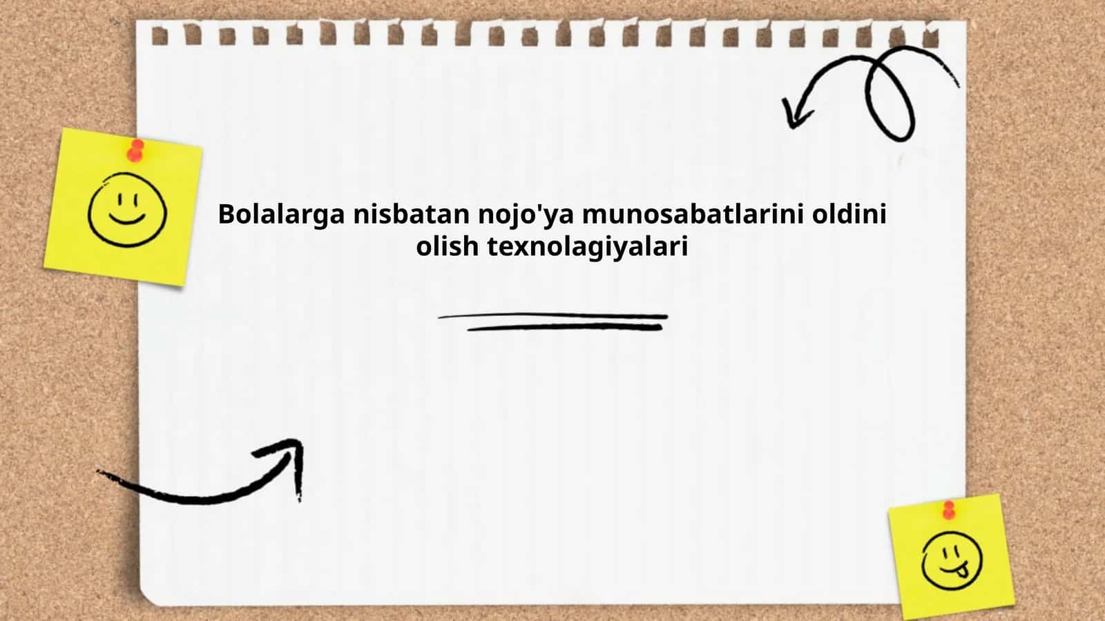 Bolalarga nisbatan nojo'ya munosabatlarini oldini olish texnolagiyalari