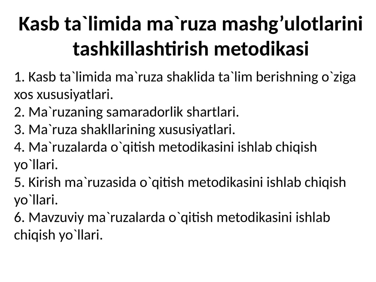 Kasb ta`limida ma`ruza mashg’ulotlarini tashkillashtirish metodikasi