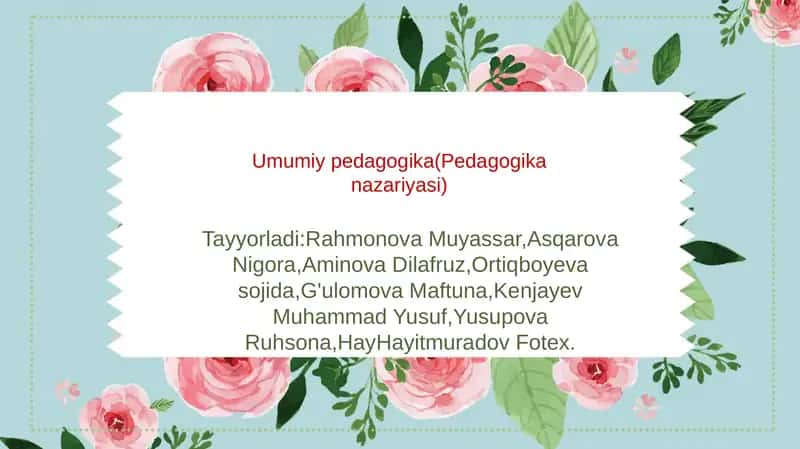 Umumiy pedagogika(Pedagogika nazariyasi)