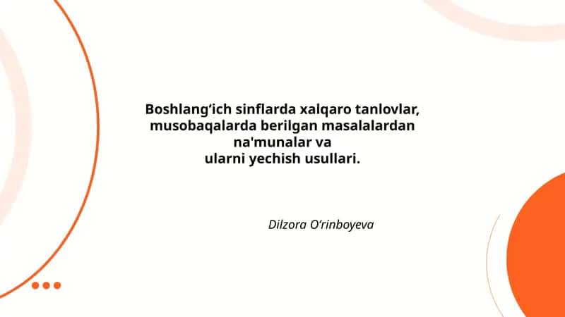 Boshlangʻich sinflarda xalqaro tanlovlar, musobaqalarda berilgan masalalardan na'munalar va ularni yechish usullari