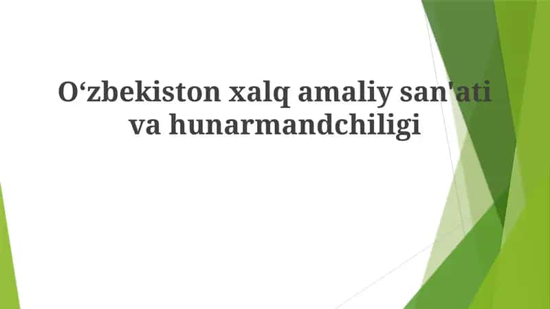 O'zbekiston xalq amaliy san'ati va hunarmandchiligi