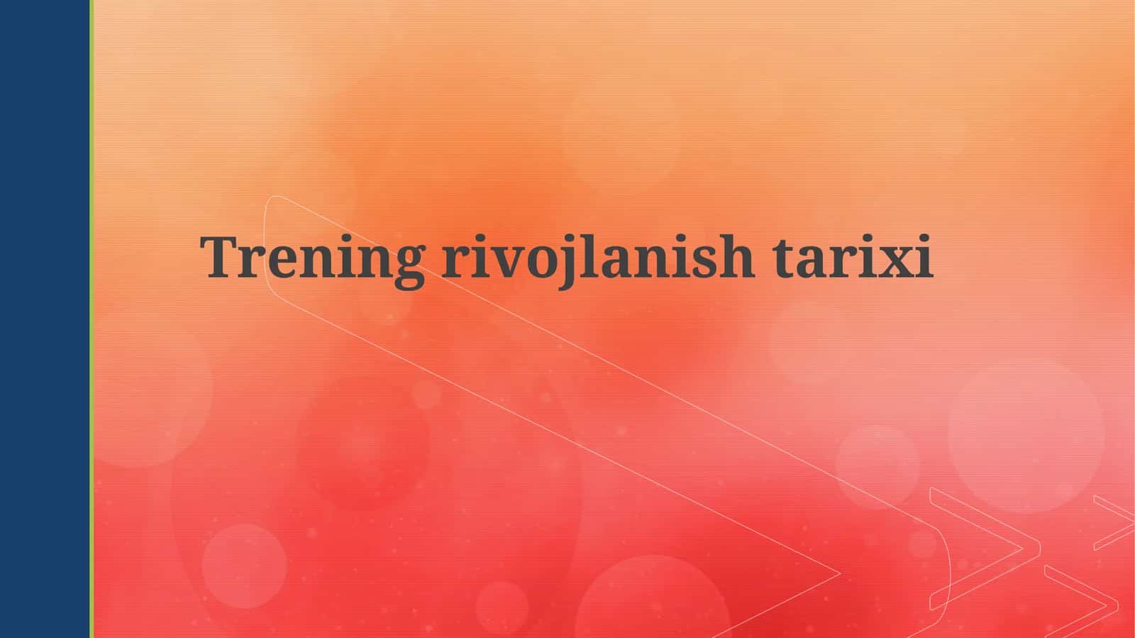 Treningrivojlanishtarixi