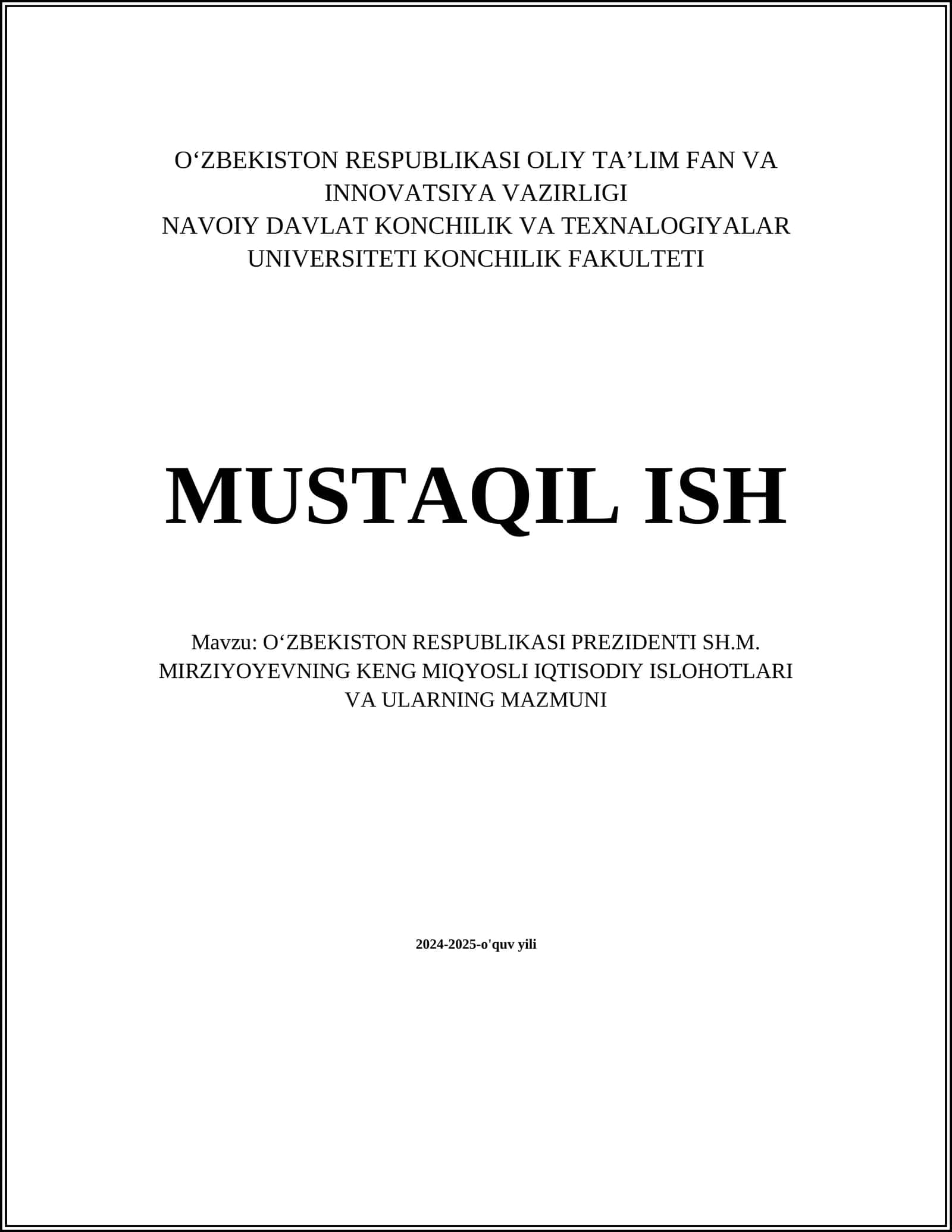 OʻZBEKISTON RESPUBLIKASI PREZIDENTI SH.M. MIRZIYOYEVNING KENG MIQYOSLI IQTISODIY ISLOHOTLARI VA ULARNING MAZMUNI