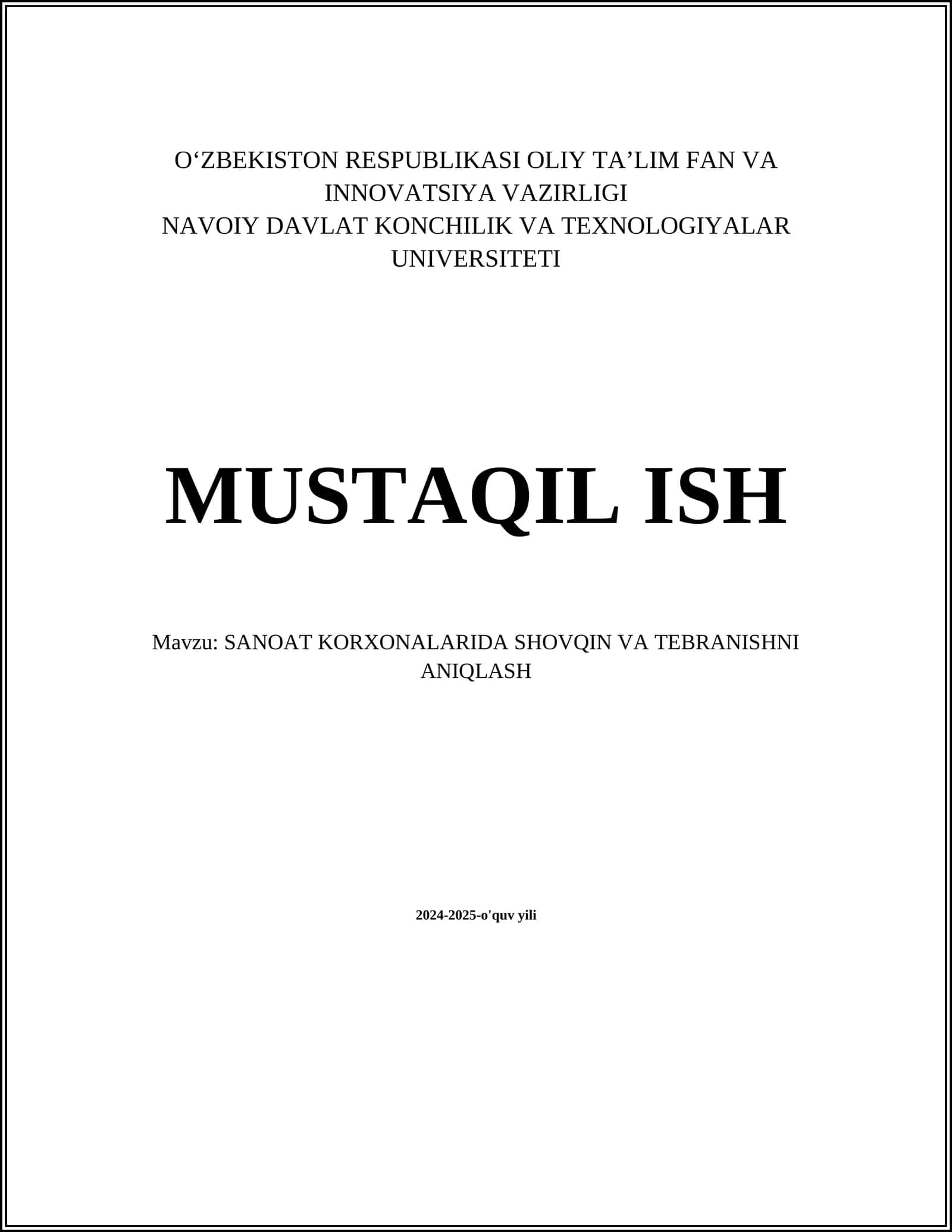SANOAT KORXONALARIDA SHOVQIN VA TEBRANISHNI ANIQLASH