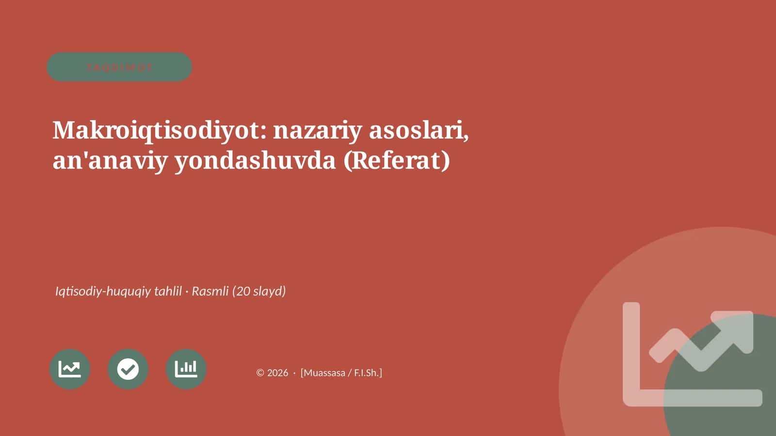 Makroiqtisodiyot: nazariy asoslari, an'anaviy yondashuvda (Referat)