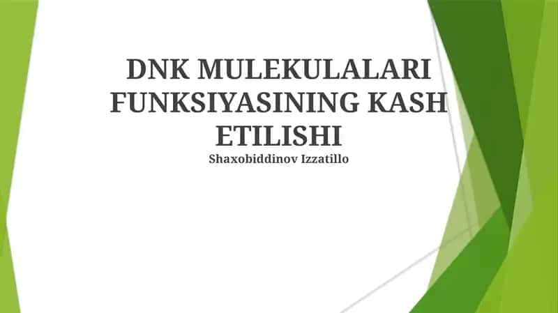 DNK Mulekulalari Funksiyasinig Kash Etish
