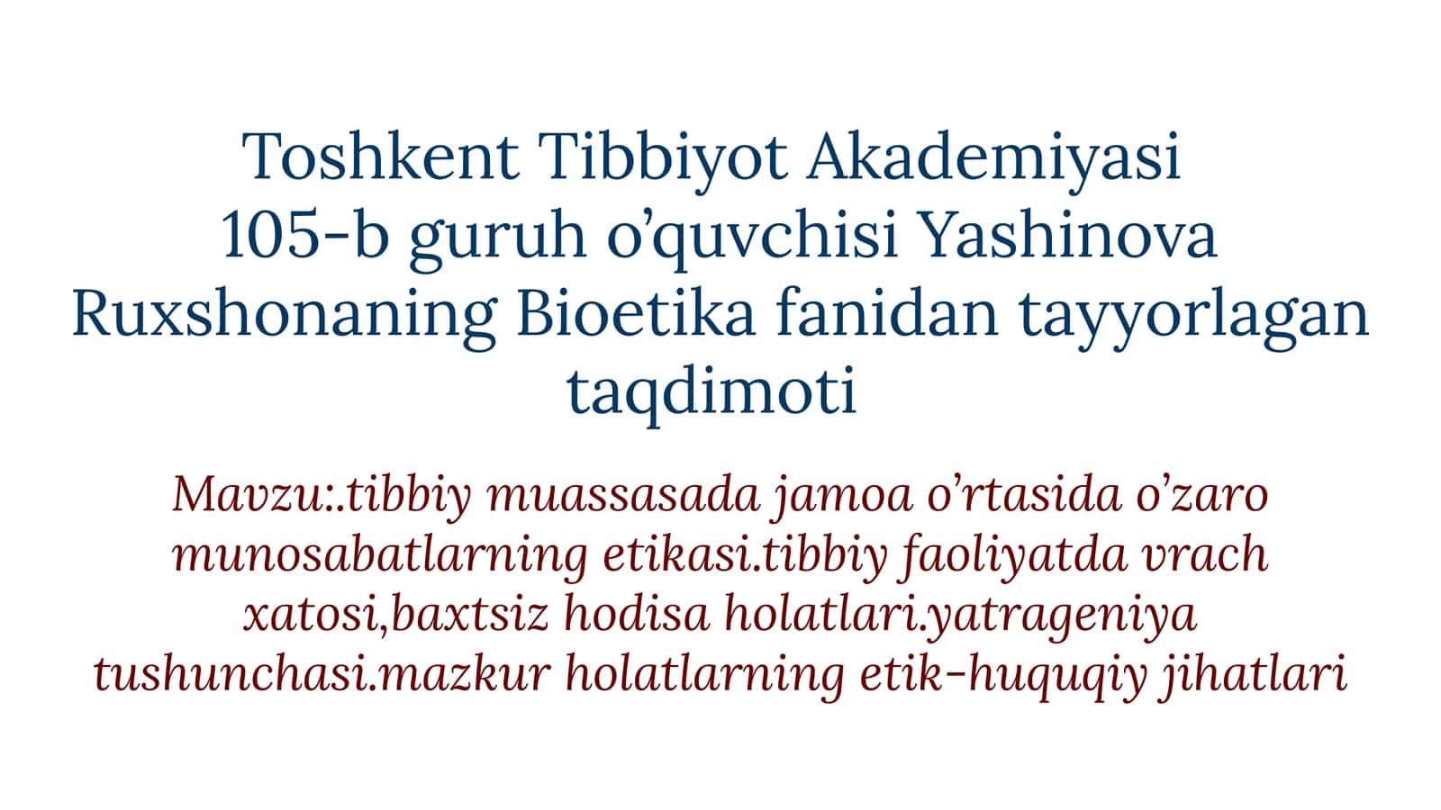 Bioetika fanidan tayyorlagan taqdimoti
