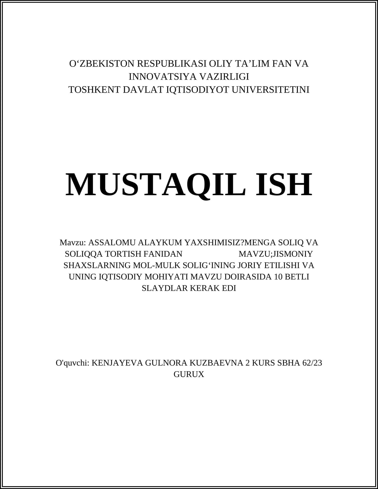 JISMONIY SHAXSLARNING MOL-MULK SOLIGʻINING JORIY ETILISHI VA UNING IQTISODIY MOHIYATI
