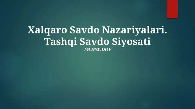 Xalqaro Savdo Nazariyalari
