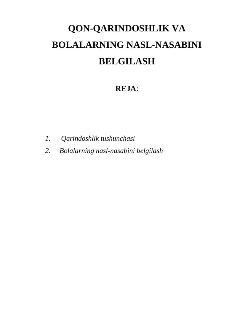 QON-QARINDOSHLIK VA BOLALARNING NASL-NASABINI BELGILASH