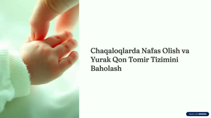 Chaqaloqlarda Nafas Olish va Yurak Qon Tomir Tizimini Baholash