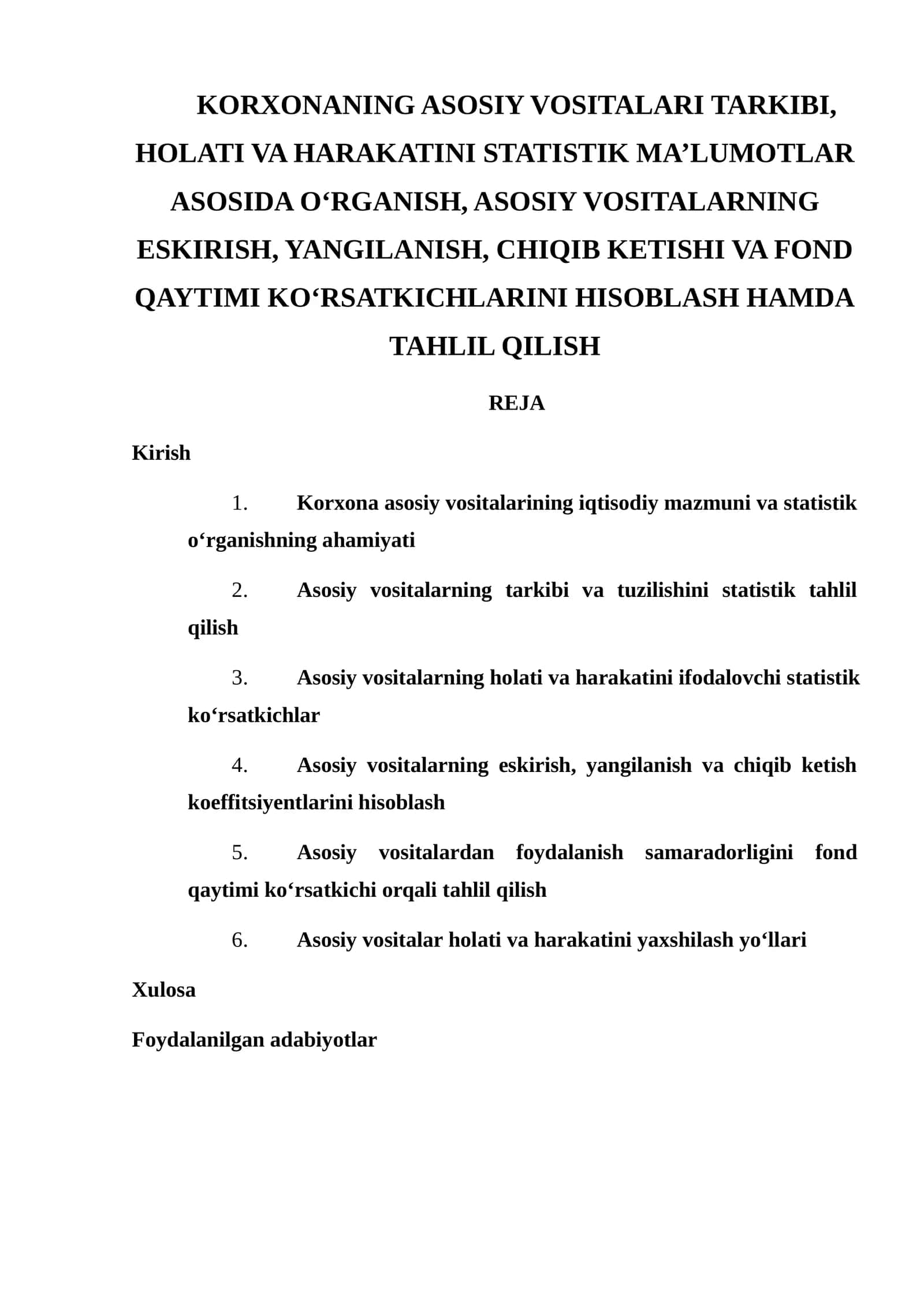 Korxonaning asosiy vositalari tarkibi, holati va harakatini statistik ma’lumotlar asosida o‘rganish