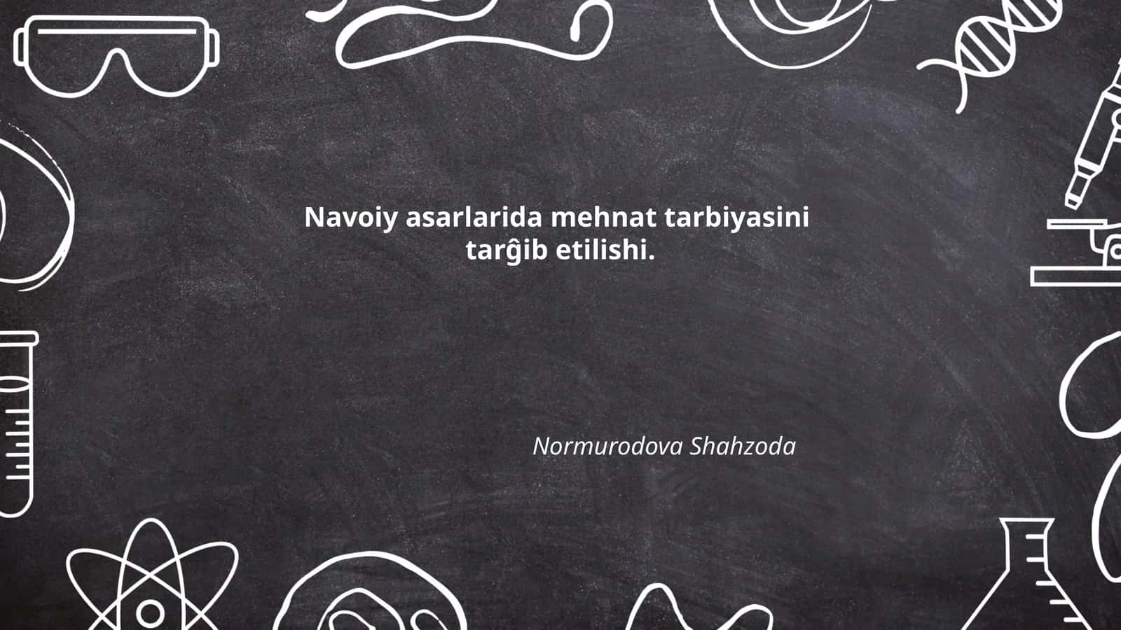 Mehnat tarbiyasi Navoiy asarlarida