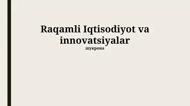 Raqamli Iqtisodiyot va innovatsiyalar