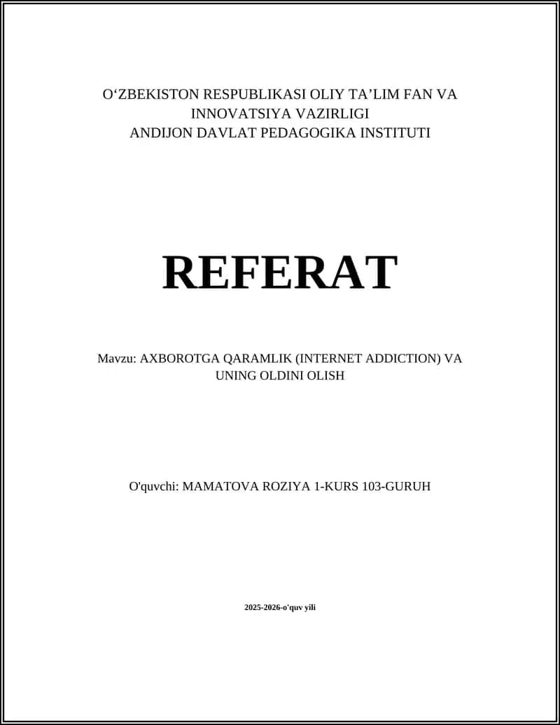 Axborotga qaramlik (Internet Addiction) va uning oldini olish