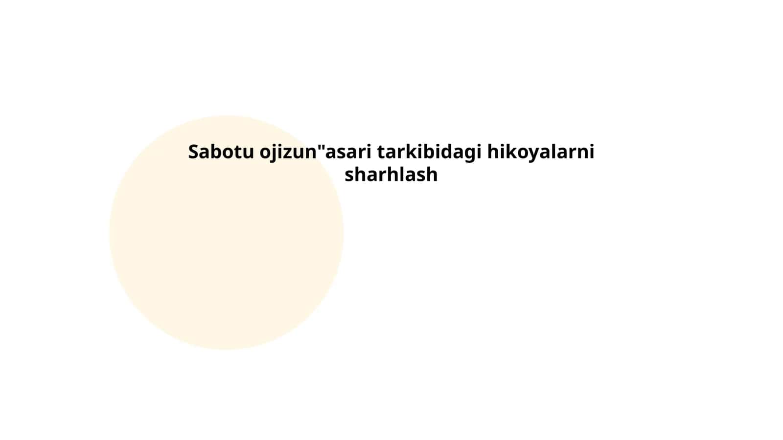 Sabotu ojizun"asari tarkibidagi hikoyalarni sharhlash