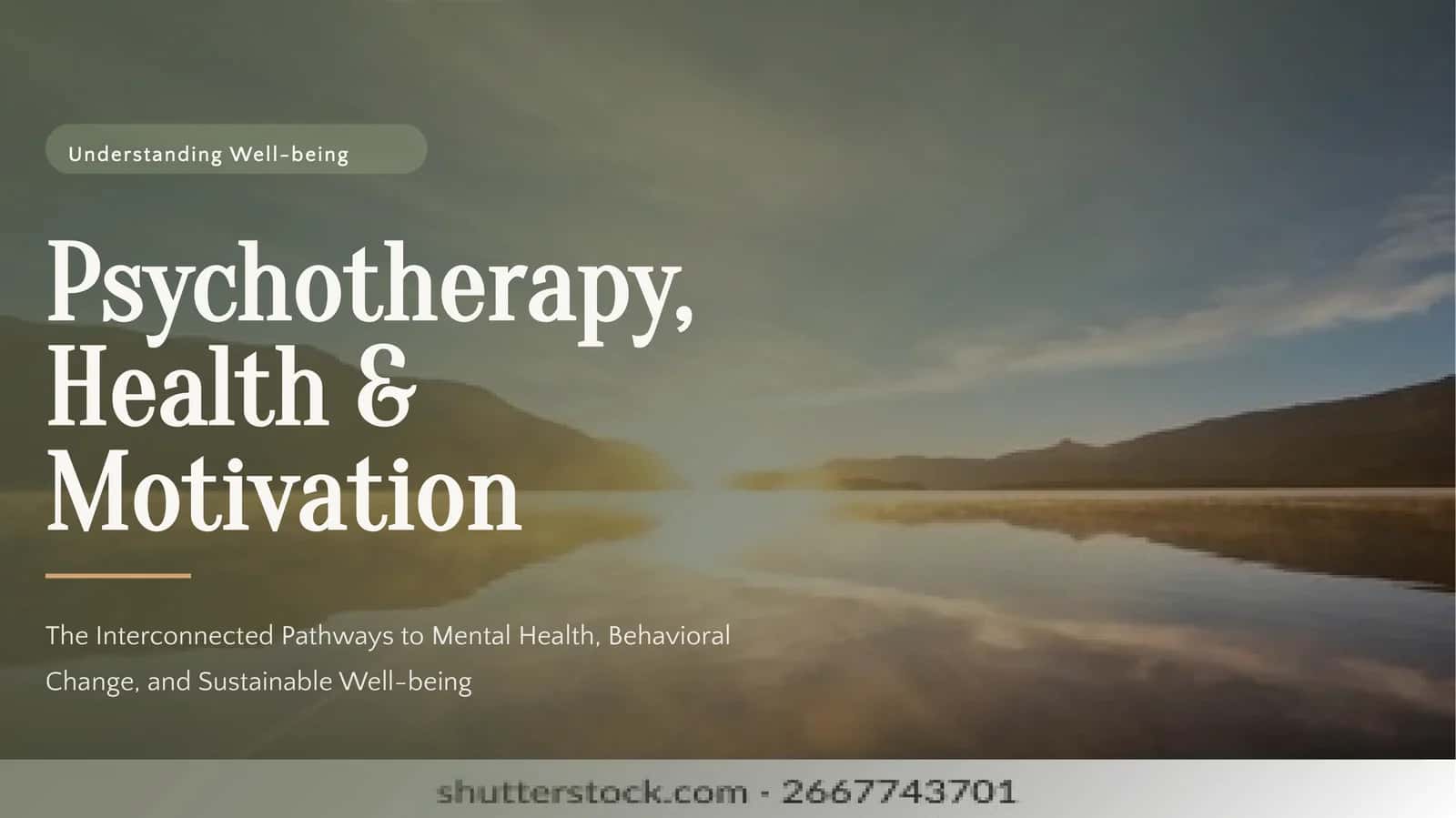 The Interconnected Pathways to Mental Health, Behavioral Change, and Sustainable Well-being