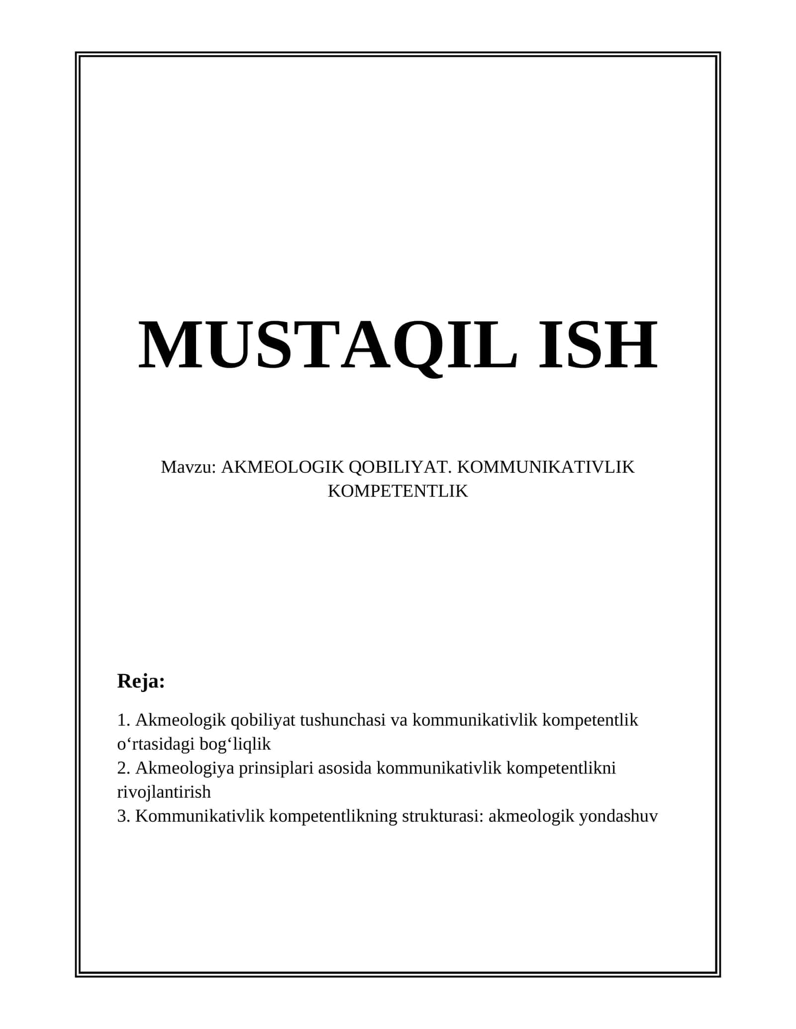 AKMEOLOGIK QOBILIYAT. KOMMUNIKATIVLIK KOMPETENTLIK