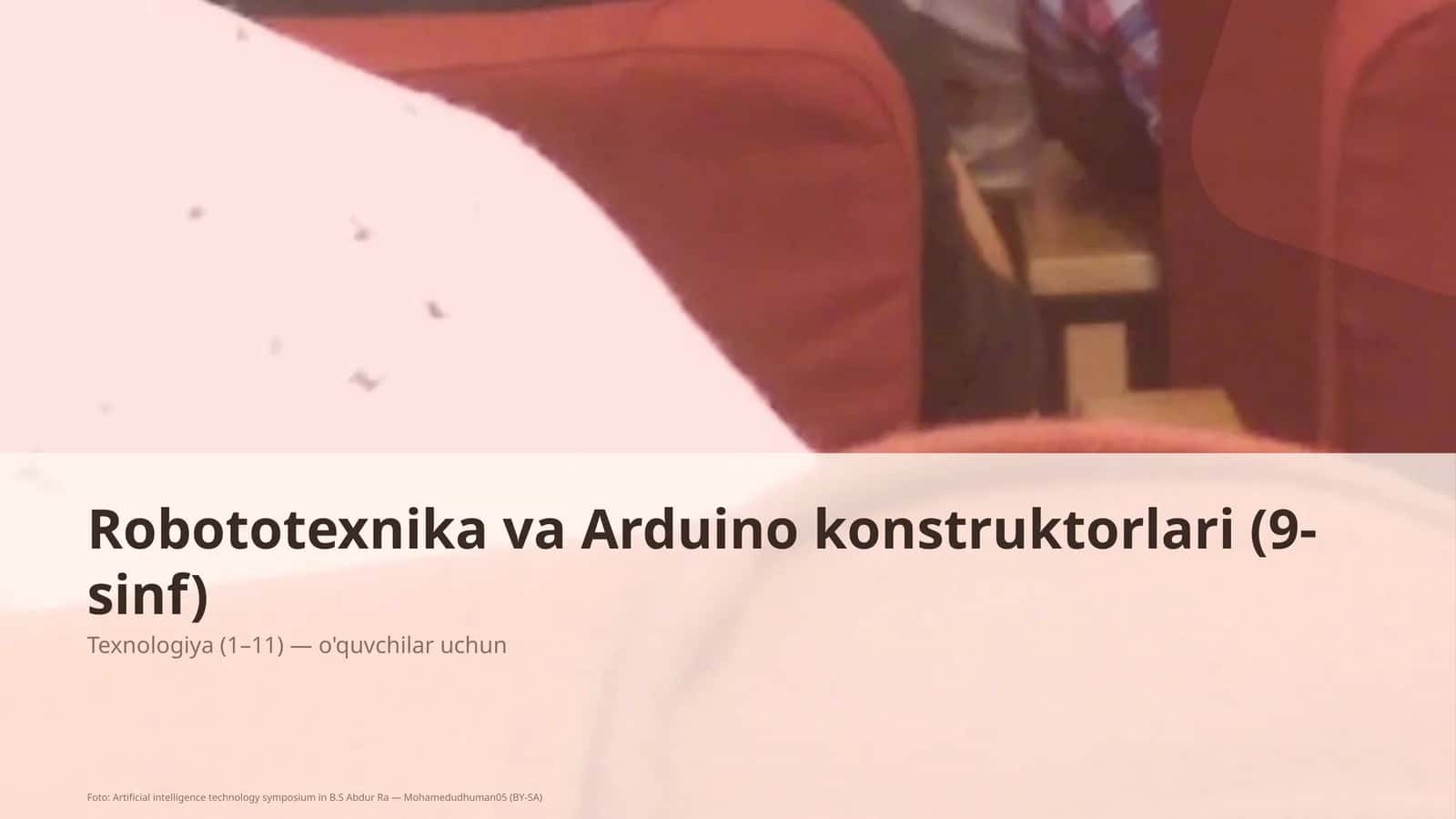 Robototexnika va Arduino konstruktorlari (9-sinf)