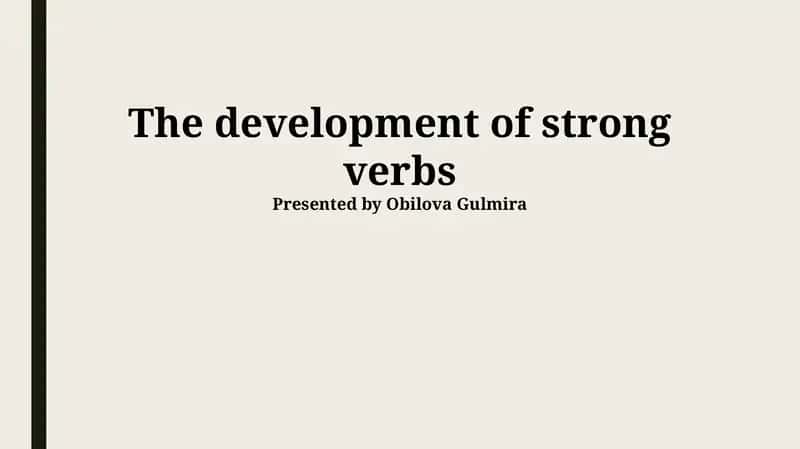 The development of strong verbs