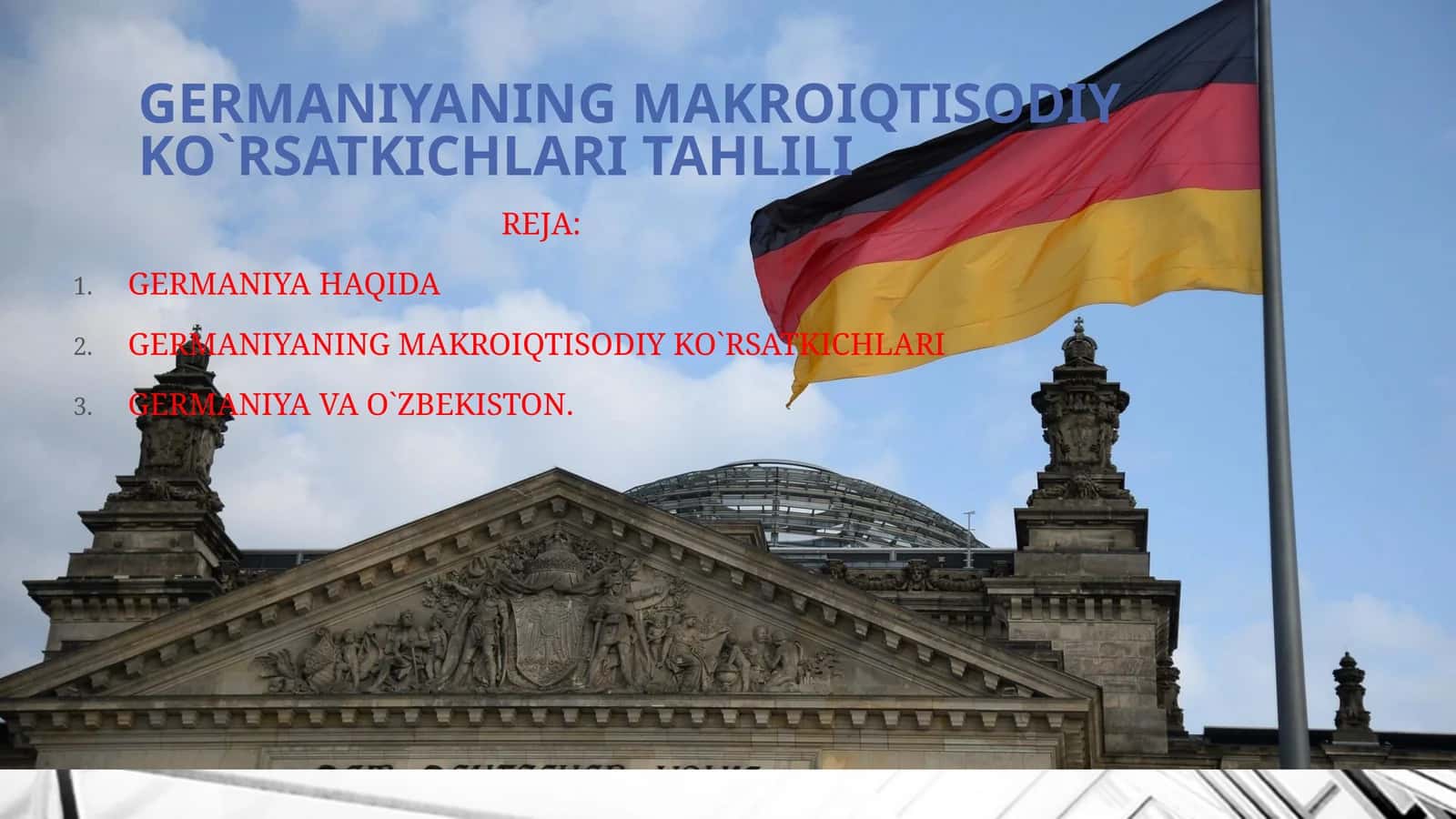 GERMANIYANING MAKROIQTISODIY KO`RSATKICHLARI TAHLILI