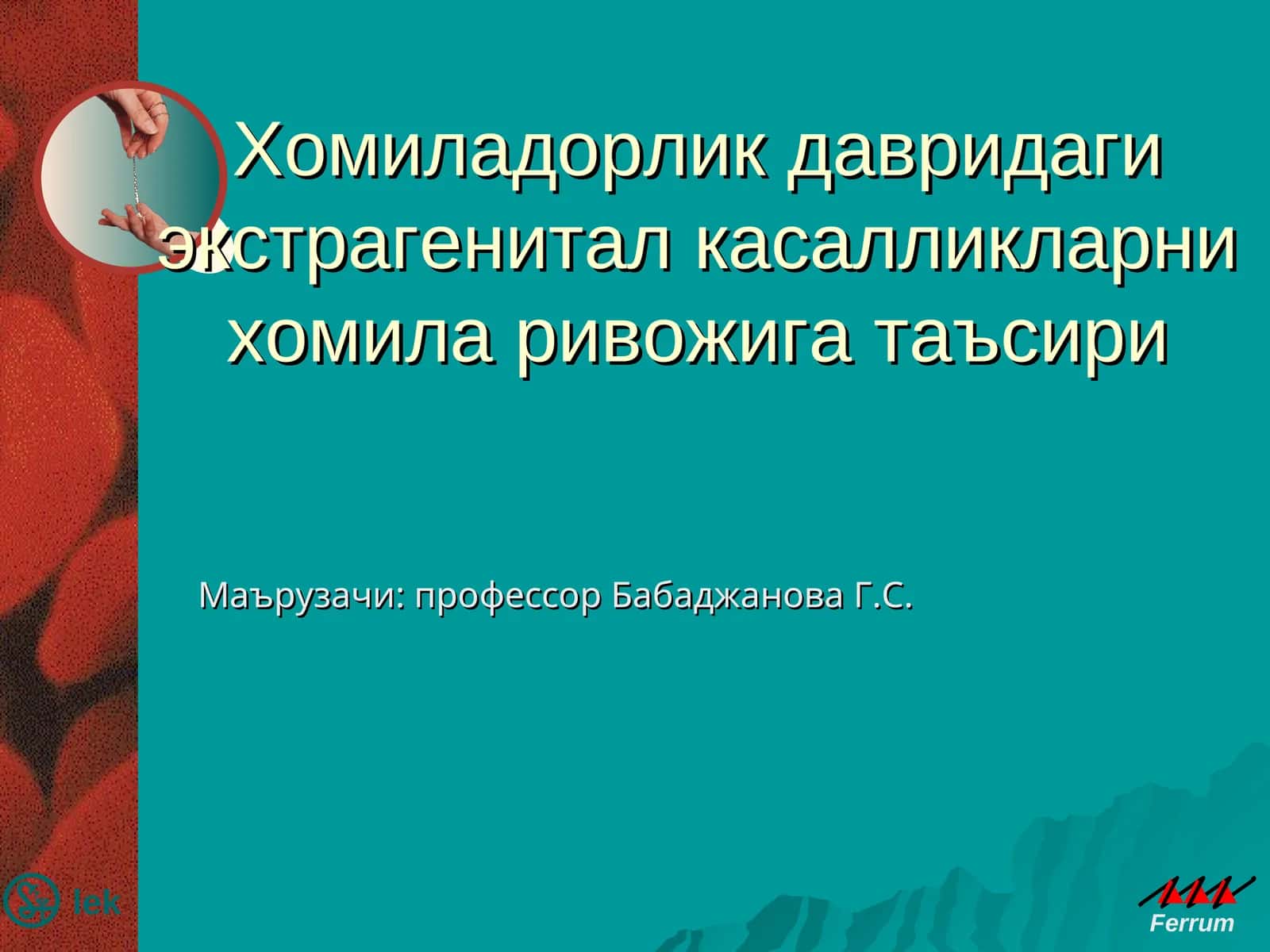 Хомиладорлик давридаги экстрагенитал касалликларни хомила ривожига таъсири